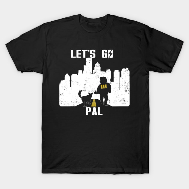 Let's Go Pal #2 T-Shirt by KingVego